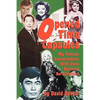 Opened Time Capsules: My Vintage Conversations with Show Business Personalities - Paperback