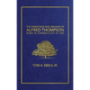 The Parentage and Siblings of Alfred Thompson Born in Connecticut in 1786 - Hardcover