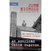 An American Child Supreme: The Education of a Liberation Ecologist - Paperback
