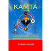 The KAMTA Primer: A Practical Shamanic Guide for using Kemetic Ritual, Magick and Spirituality for Acquiring Power - Paperback