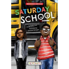 Saturday School (Weekend and Zay, Book #1) - Hardcover