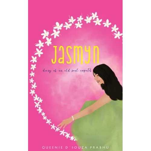 Jasmyn - Diary of an old soul empath - Paperback