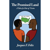 The Promised Land: A Tale of a pair of twins - Hardcover