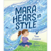 Mara Hears in Style - Hardcover