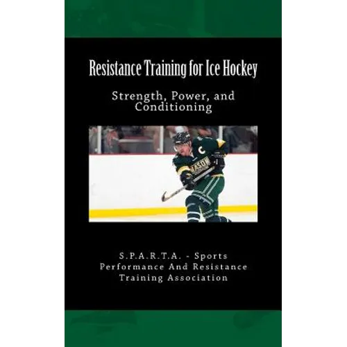Resistance Training for Ice Hockey - Paperback