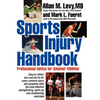 Sports Injury Handbook: Professional Advice for Amateur Athletes - Hardcover