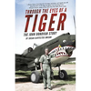 Through the Eyes of a Tiger: The John Donovan Story - Paperback
