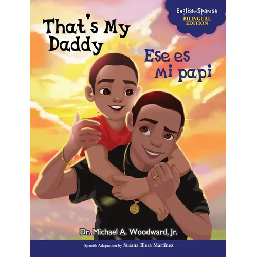 That's My Daddy / Ese es mi papi - Hardcover