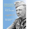 Erwin Rommel: Photographer-Vol. 2: Rommel & His Men - Paperback