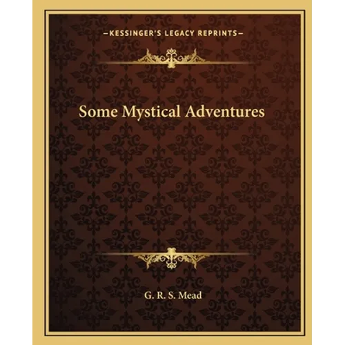 Some Mystical Adventures - Paperback