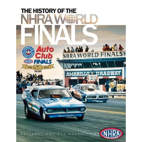 The History of the NHRA World Finals - Paperback