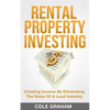 Rental Property Investing: Creating Income By Eliminating The Noise Of A Loud Industry - Paperback
