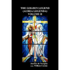 The Golden Legend (Aurea Legenda) Volume II - Paperback