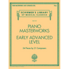 Piano Masterworks Early Advanced Level Schirmer's Library Volume 2112 Classical Sheet Music Collection Piano Songbook for Advanced Players and Music T - Paperback