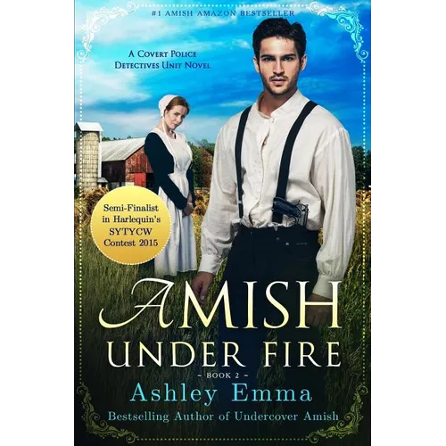 Amish Under Fire: (Covert Police Detectives Unit Series book 2) - Paperback