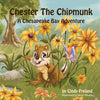 Chester the Chipmunk: A Chesapeake Bay Adventure - Paperback