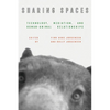 Sharing Spaces: Technology, Mediation, and Human-Animal Relationships - Hardcover