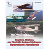 Seaplane, Skiplane, and Float/Ski Equipped Helicopter Operations Handbook (FAA-H-8083-23) - Paperback