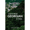 Learn to Read Georgian in 5 Days - Paperback