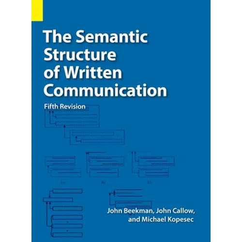 The Semantic Structure of Written Communication - Hardcover
