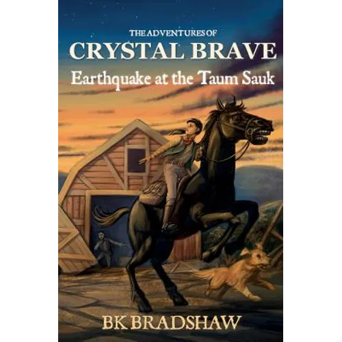 The Adventures of Crystal Brave: Earthquake at the Taum Sauk - Paperback