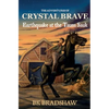 The Adventures of Crystal Brave: Earthquake at the Taum Sauk - Paperback