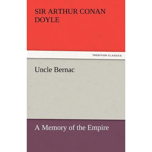 Uncle Bernac - Paperback
