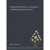 Bordieuan Field Theory as an Instrument for Military Operational Analysis - Hardcover