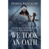 We Took an Oath: A personal account of what it was like to protect and to serve - Paperback