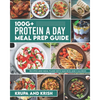 100g+ Protein a Day Meal Prep Guide: Recipes and Meal Plans with Calories and Macros - Paperback