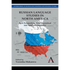Russian Language Studies in North America: New Perspectives from Theoretical and Applied Linguistics - Paperback