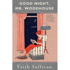 Good Night, Mr. Wodehouse - Hardcover