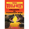 Wolverine vs. Tasmanian Devil (Who Would Win?) - Paperback