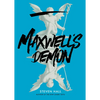 Maxwell's Demon - Hardcover