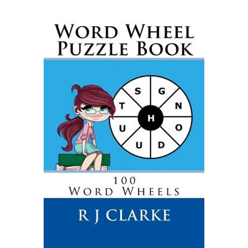 Word Wheel Puzzle Book: 100 Word Wheels - Paperback