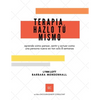 Terapia Hazlo Tú Mismo: aprende cómo pensar, sentir y actuar como una persona nueva en tan solo 8 semanas - Paperback