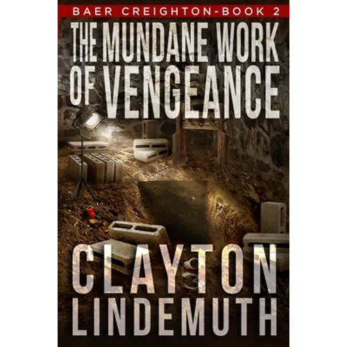The Mundane Work of Vengeance - Paperback
