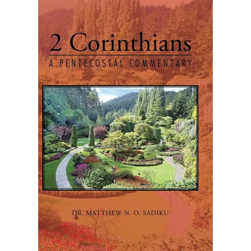 2 Corinthians: A Pentecostal Commentary - Hardcover