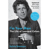 I'm Your Man: The Life of Leonard Cohen - Paperback