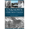Unknown Chicago Tales - Paperback