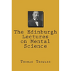 The Edinburgh Lectures on Mental Science - Paperback
