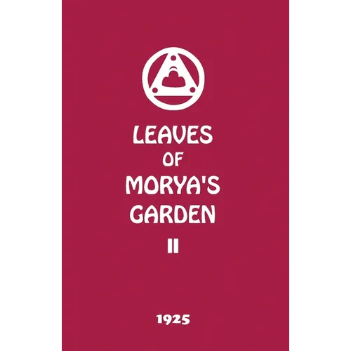 Leaves of Morya's Garden II: Illumination - Paperback
