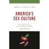 America's Sex Culture: Its Impact on Teacher-Student Relationships Today - Paperback