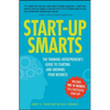 Start-Up Smarts: The Thinking Entrepreneur's Guide to Starting and Growing Your Business - Paperback