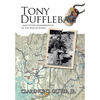 TONY DUFFLEBAG ...and Other Remembrances of the War in Korea: A Soldier's Story - Hardcover