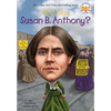Who Was Susan B. Anthony? - Paperback