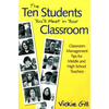 The Ten Students You′ll Meet in Your Classroom: Classroom Management Tips for Middle and High School Teachers - Paperback