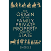 The Origin of the Family, Private Property and the State - Paperback