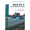 Route 6 in Pennsylvania - Hardcover