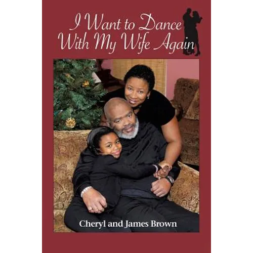 I Want to Dance with My Wife Again - Paperback